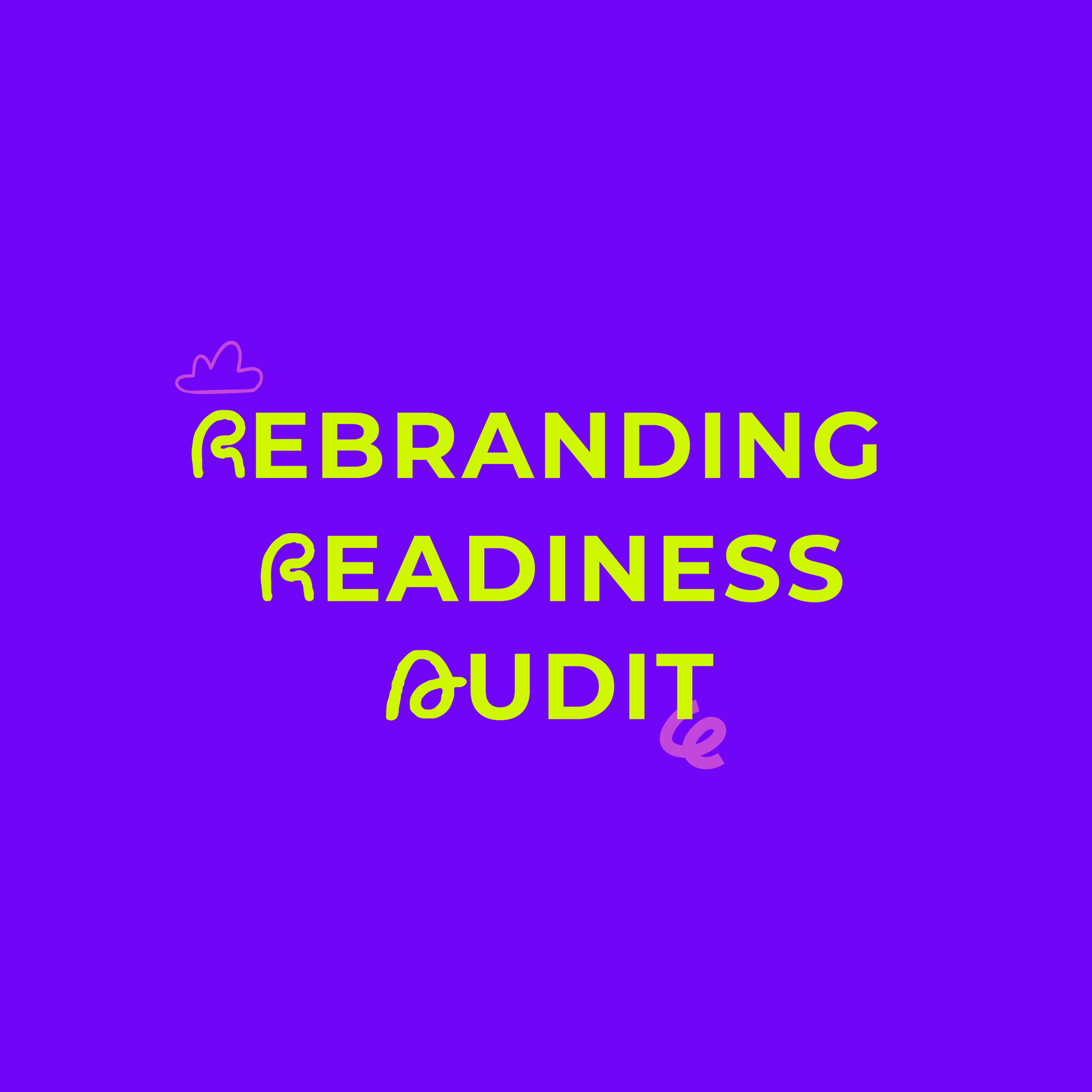 Rebranding Readiness Audit: Know When to Refresh Your Identity